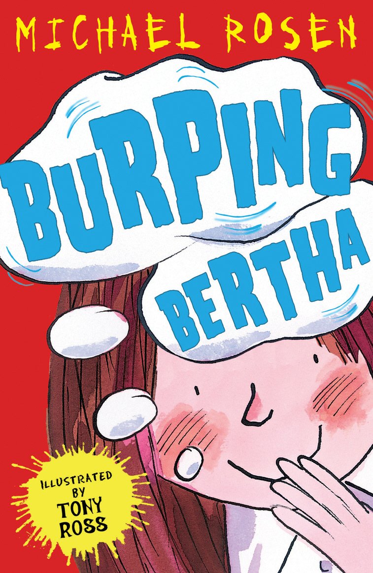 Burping Bertha by Rosen, Michael