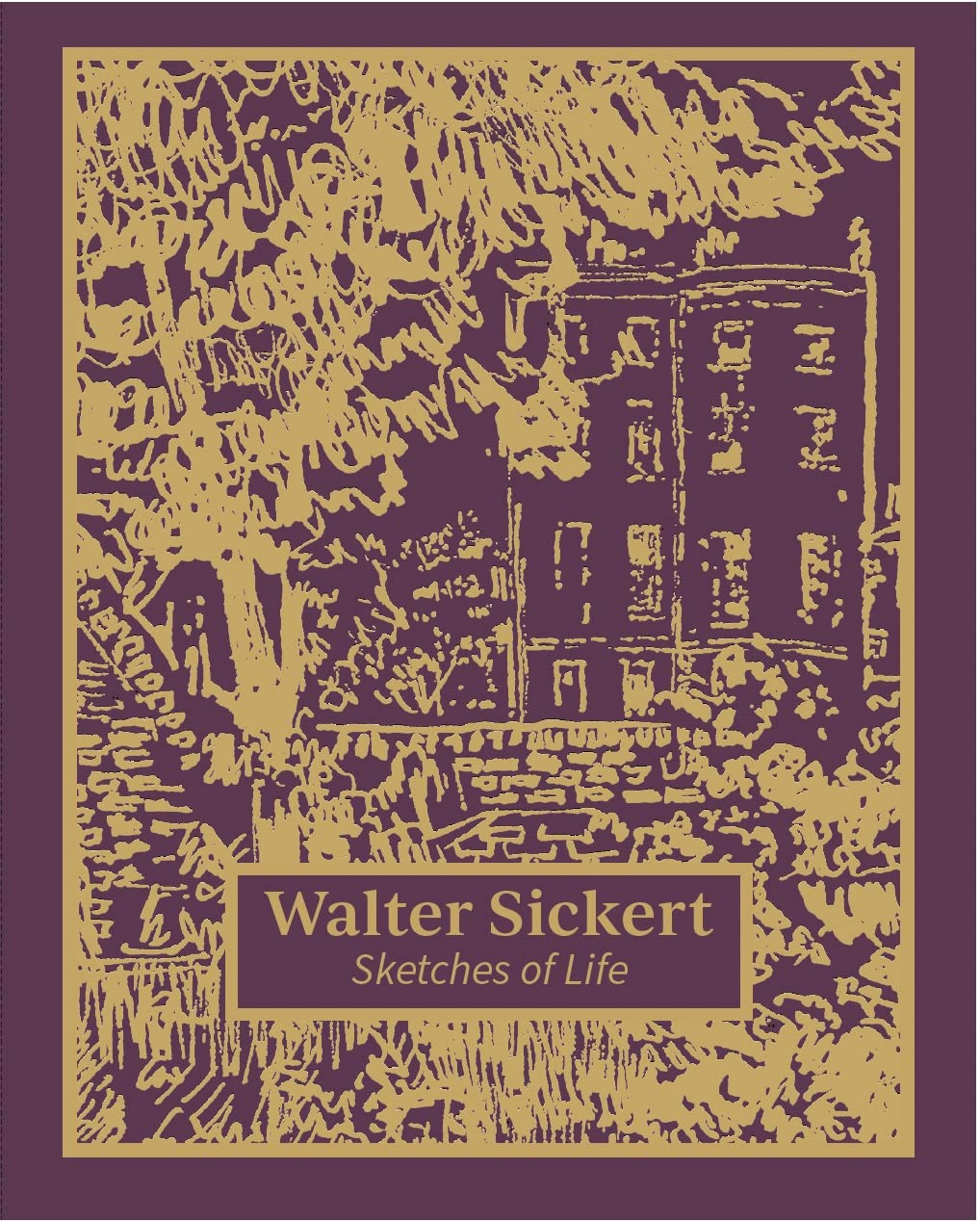 Walter Sickert: Skizzen des Lebens von Thomas Kennedy