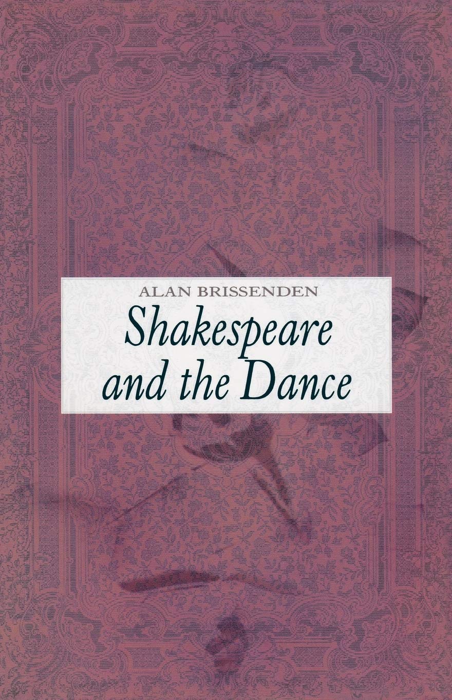Shakespeare und der Tanz von Alan Brissenden