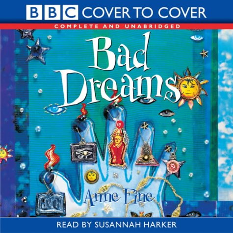 Bad Dreams (cover to cover) by Anne Fine