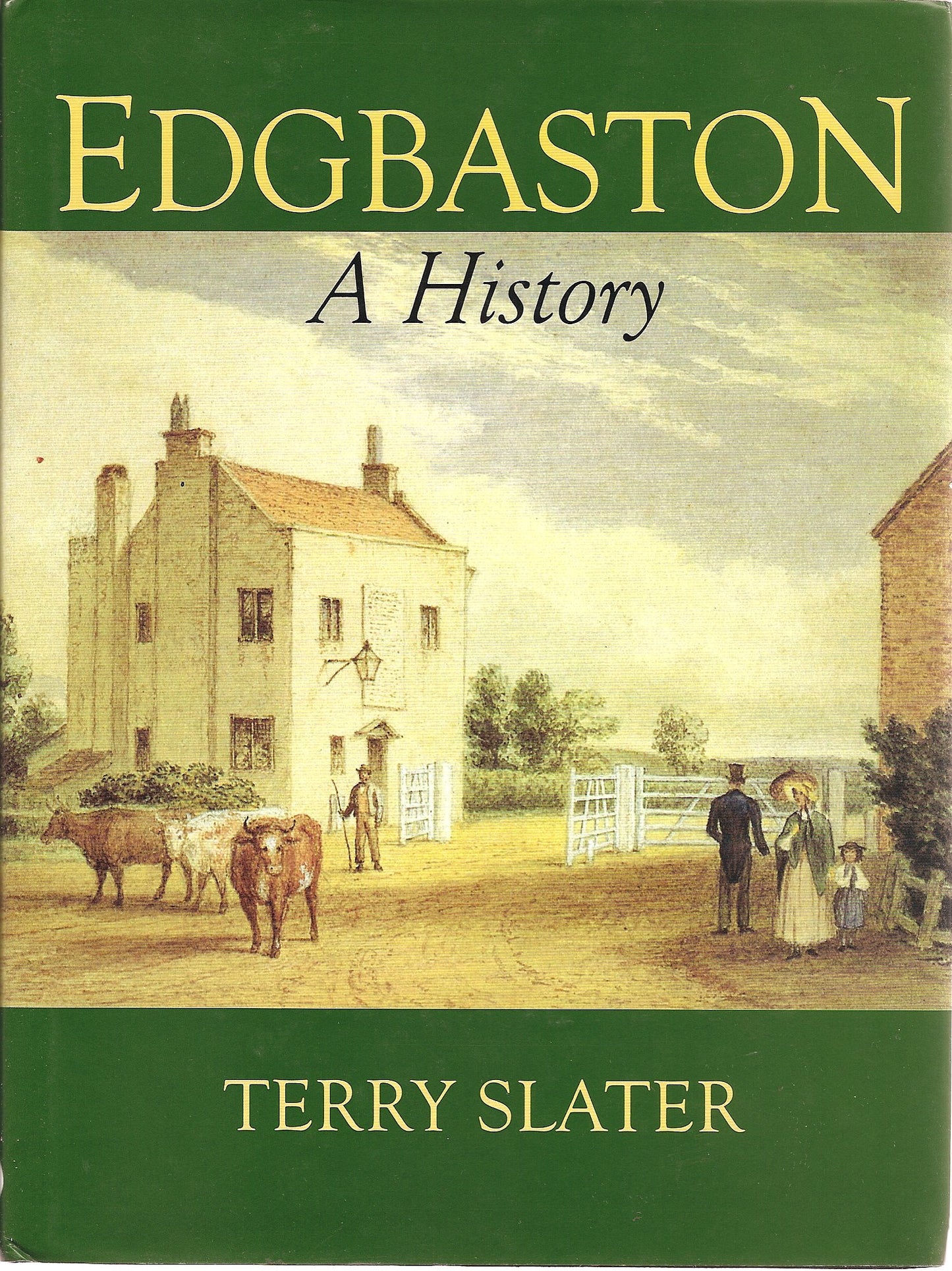 Edgbaston – Eine Geschichte (West Midlands) von Terry Slater
