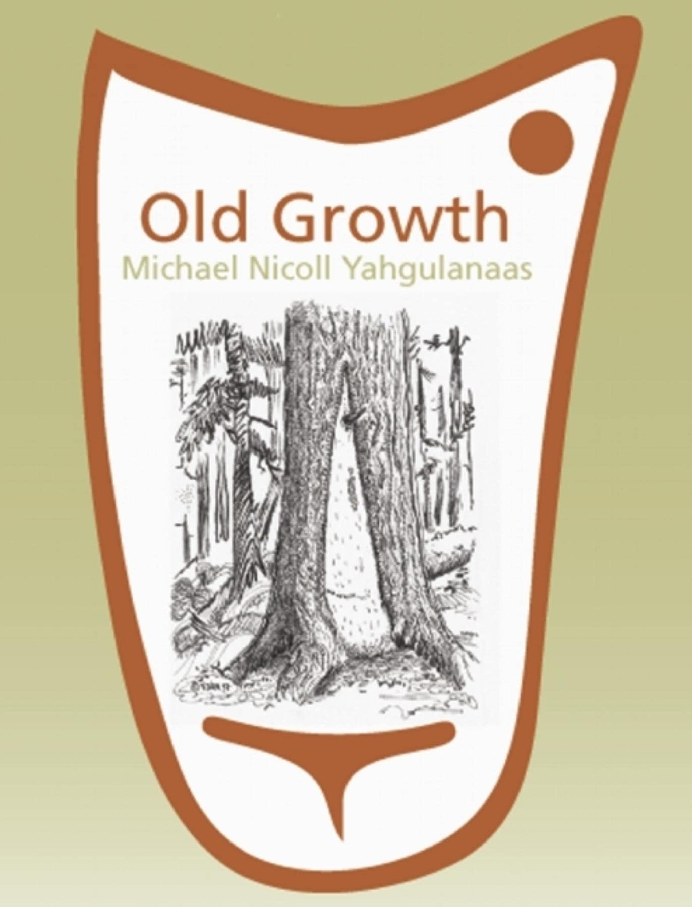 Old Growth von Michael Nicoll Yahgulanaas