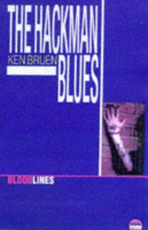 Hackman Blues (Bloodlines) von Ken Bruen