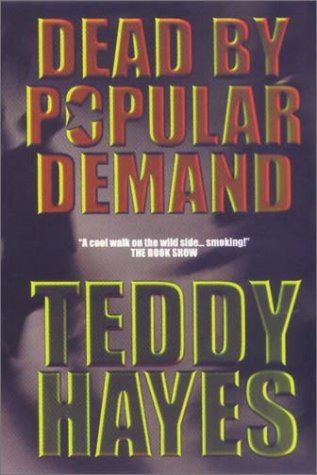 Auf vielfachen Wunsch tot von Teddy Hayes