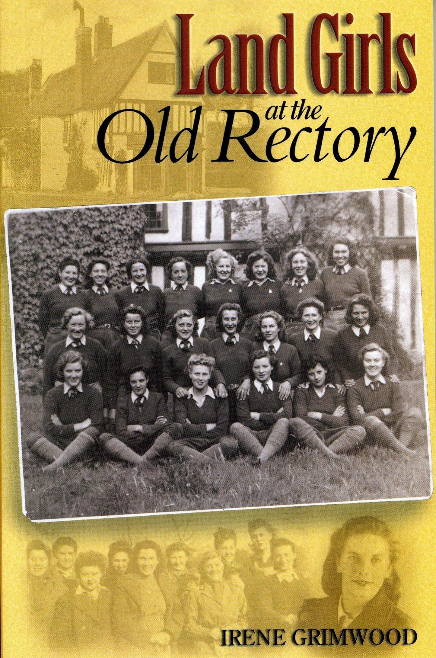 Land Girls At The Old Rectory (slightly off-mint) by Irene Grimwood