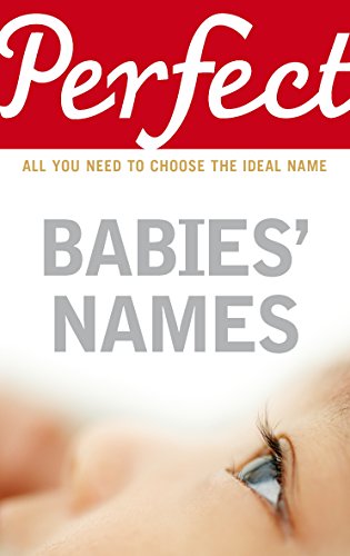 Perfect Babies' Names by Rosalind Fergusson