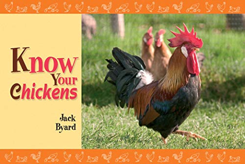 Know Your Chickens by Jack Byard