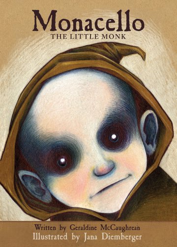 Monacello, der kleine Mönch von Geraldine McCaughrean und Jana Diemberger
