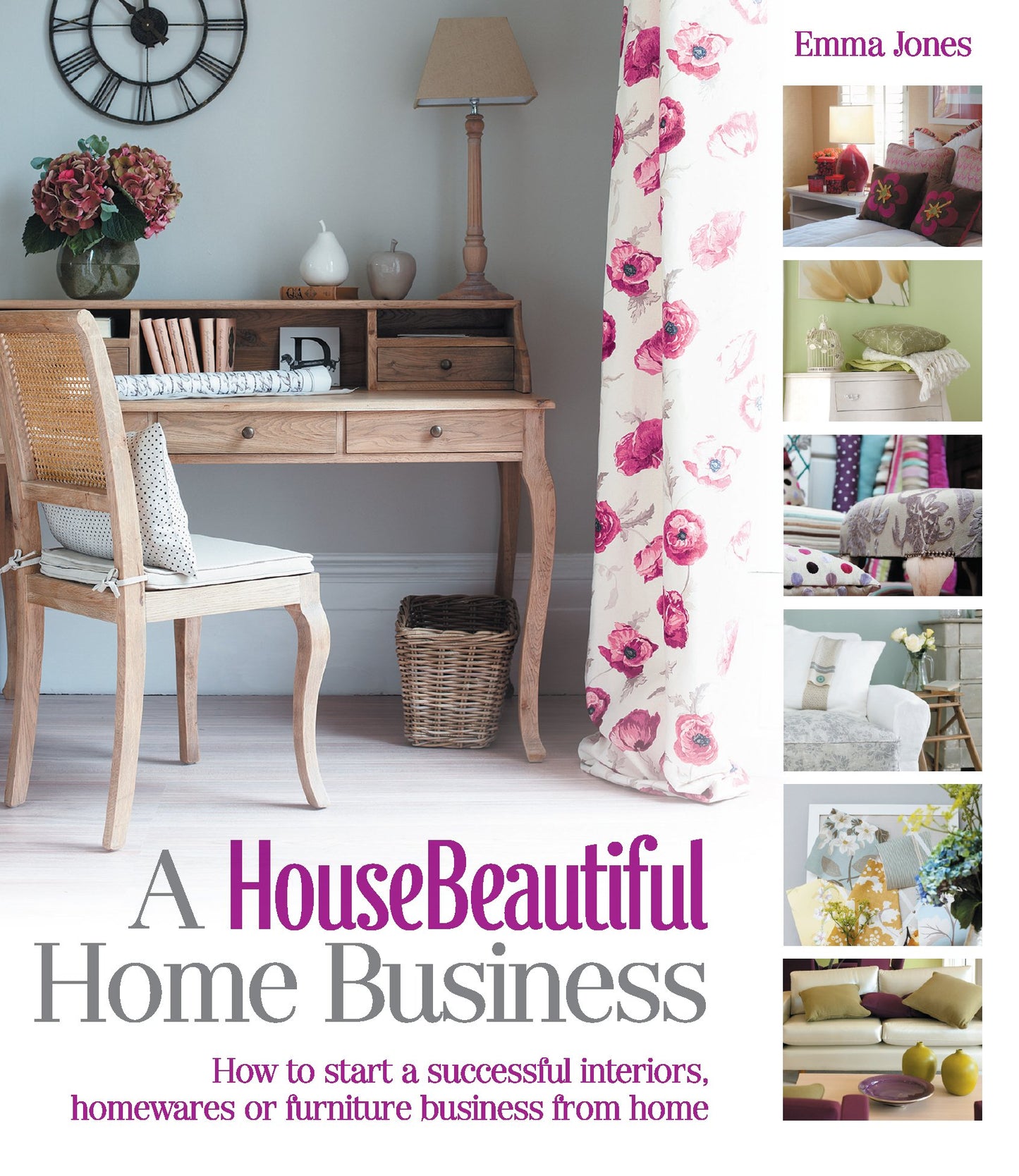 House Beautiful Home Business von Emma Jones