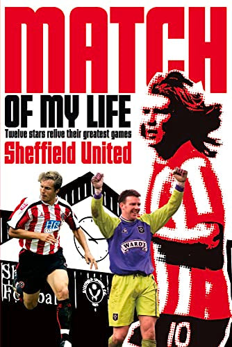 Match Of My Life: Sheffield United by Nick Johnson