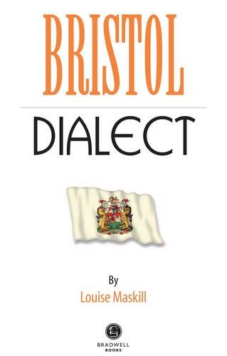 Bristol-Dialekt von Louise Maskell