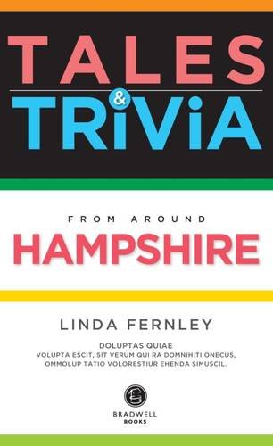 Bradwells Hampshire Tales & Trivia von Linda Fernley