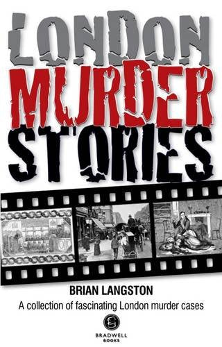 London Murder Stories von Brian Langston