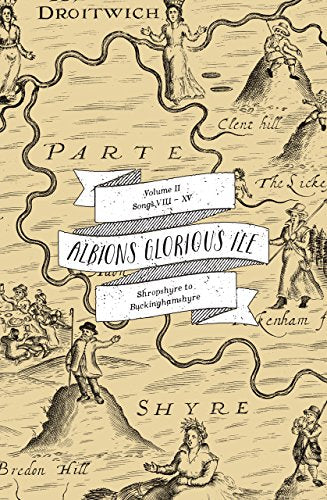 Albion's Glorious Ile Vol.II: Shropshyre to Buckinghamshyre by -