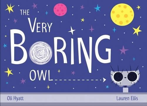 Very Boring Owl von Oli Hyatt & Lauren Ellis
