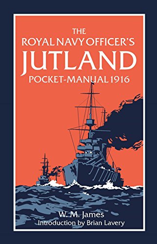 Jütland-Taschenhandbuch für Offiziere der Royal Navy 1916 von WMJames