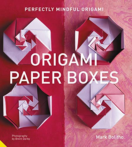 Perfectly Mindful Origami - Origami Paper Boxes by Bolitho, Mark