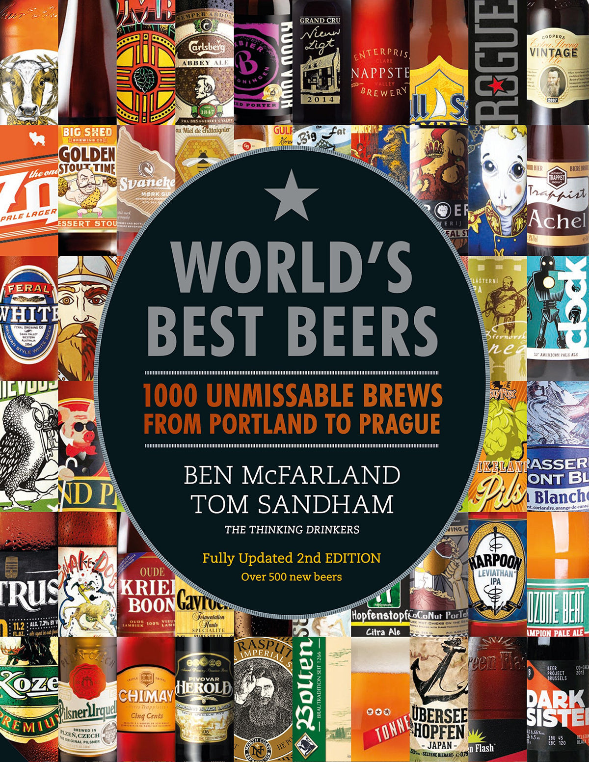 World's Best Beers: 1000 Unmissable Brews from Portland to Prague by McFarland, Ben | Sandham, Tom