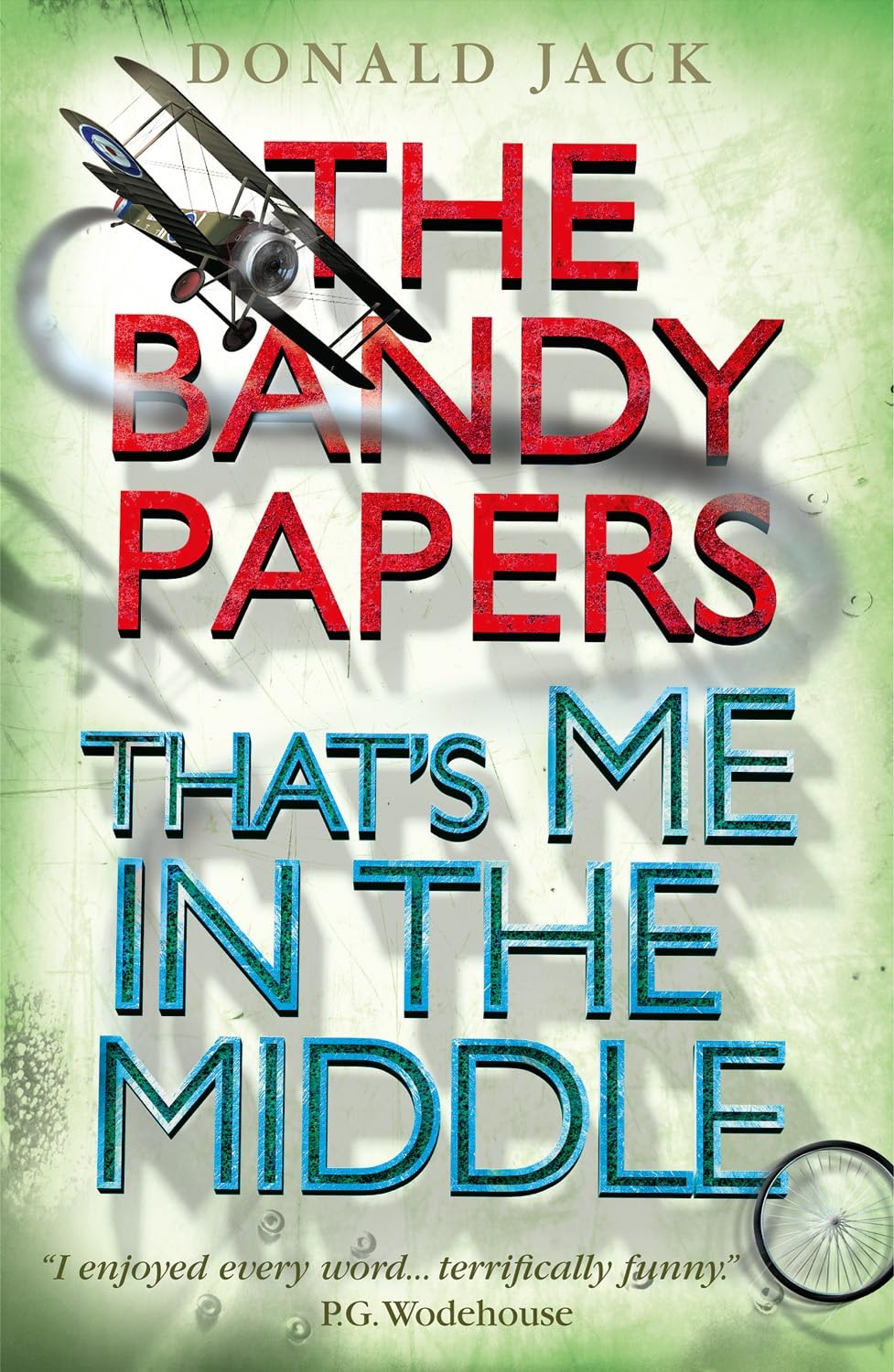 Das bin ich in der Mitte (The Bandy Papers) von Jack, Donald