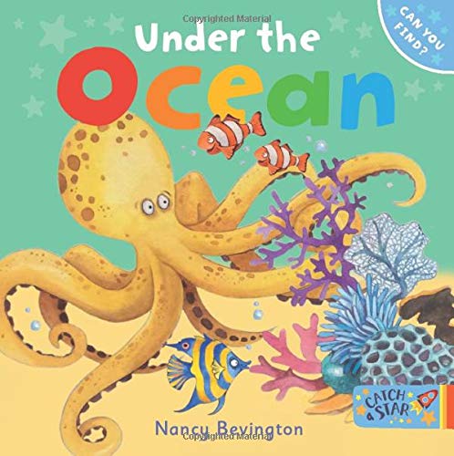 Can You Find? Under The Ocean by Nancy Bevington