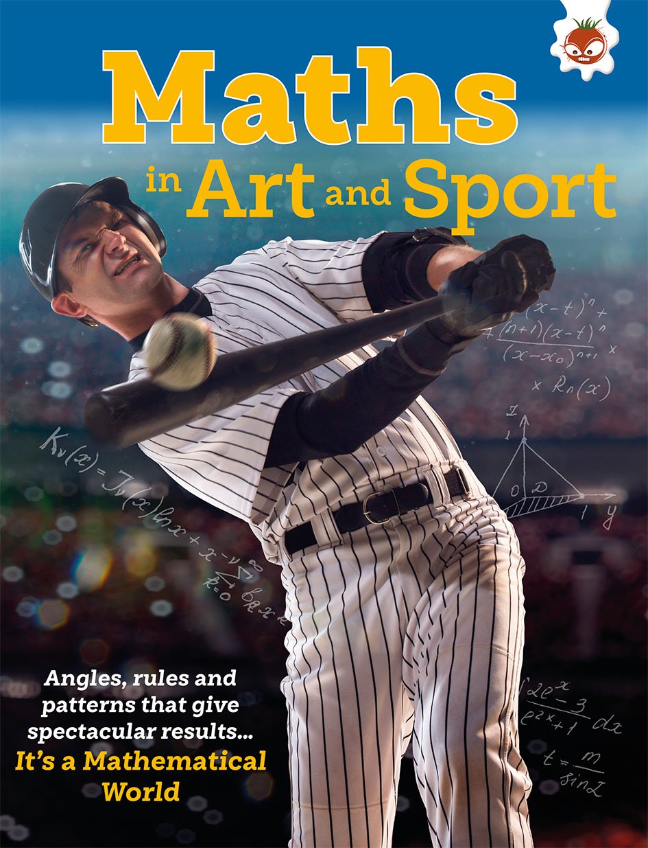 It's A Mathematical World: Maths In Art & Sport by Nancy Dickmann