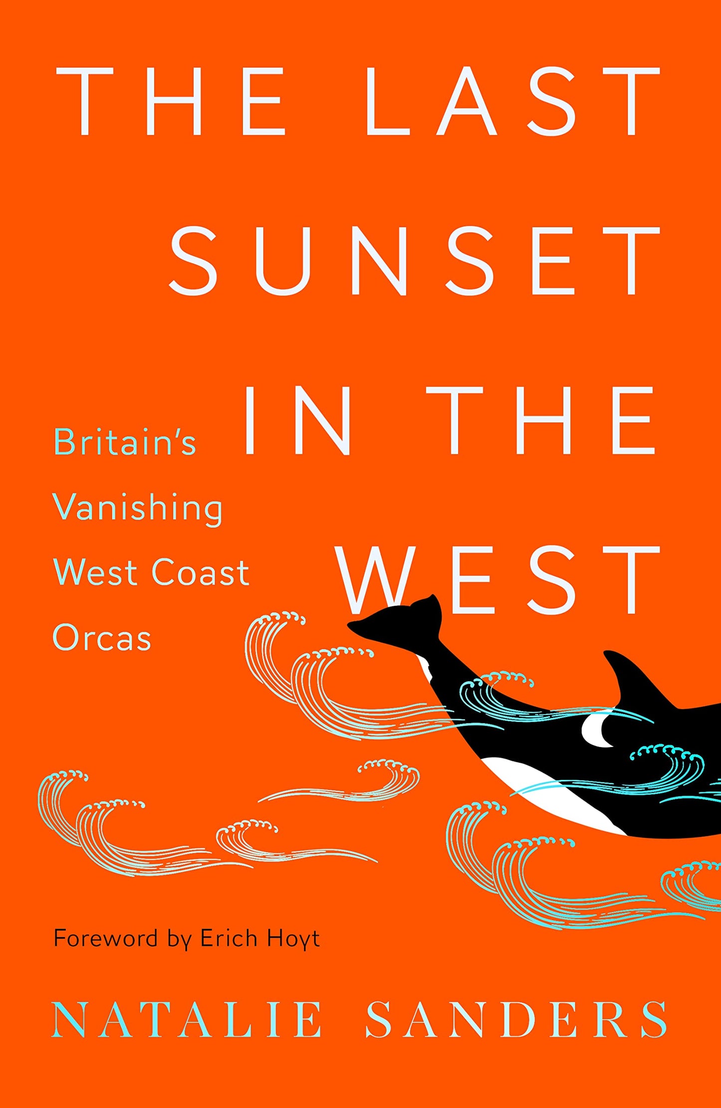 The Last Sunset in the West by Natalie Sanders