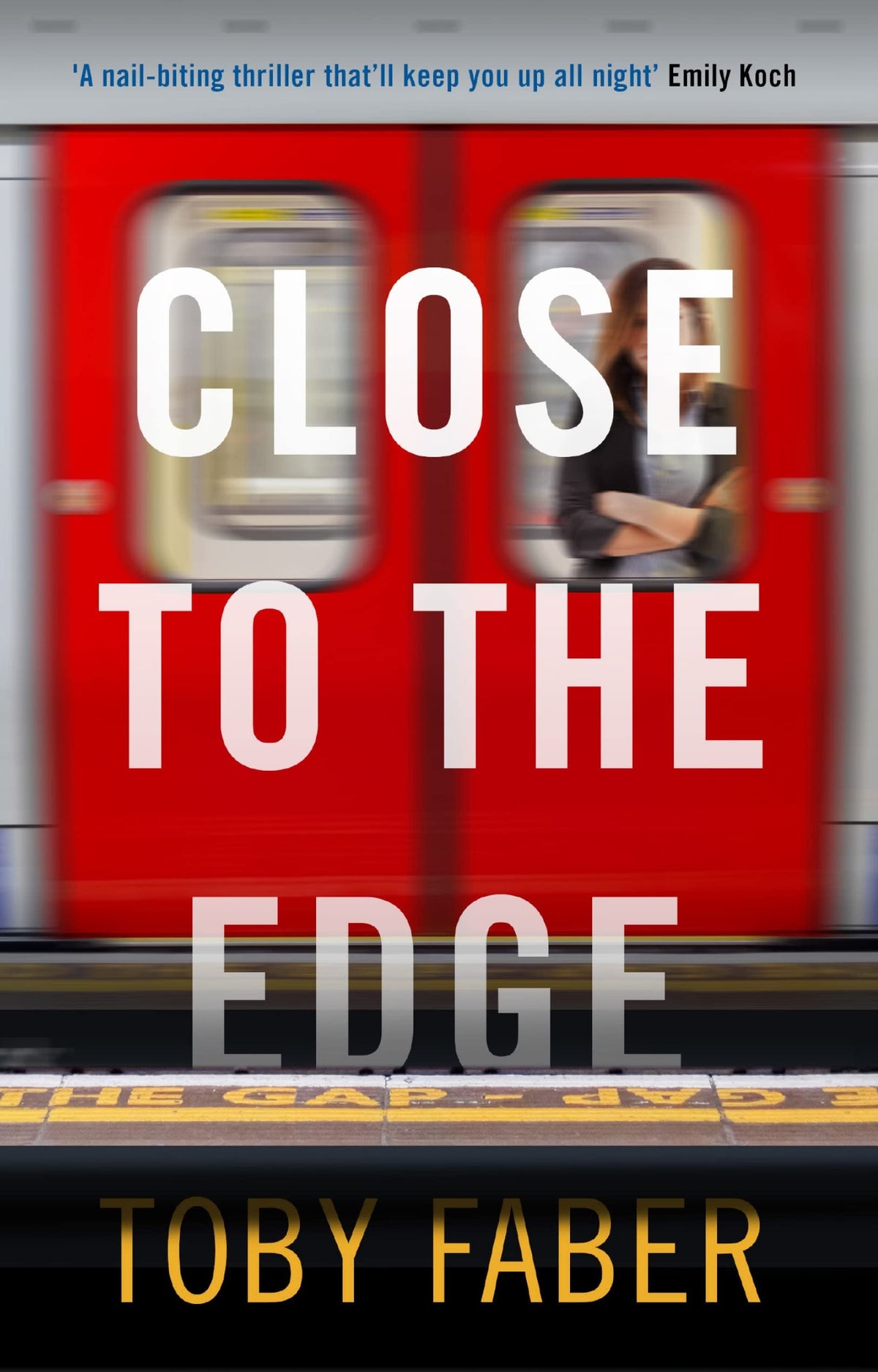 Close To The Edge von Toby Faber