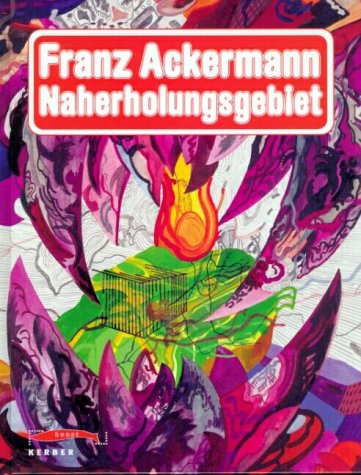 Naherholungsgebiet von Franz Ackermann