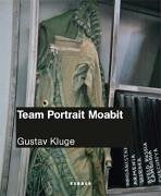 Teamportrait Moabit von Gustav Kluge