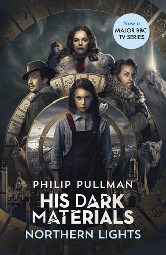 His Dark Materials: Northern Lights by Philip Pullman