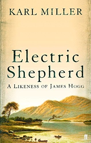 Electric Shepherd: Ein Abbild von James Hogg von Karl Miller