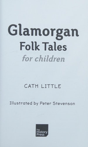 Glamorgan Folk Tales for Children by Cath Little