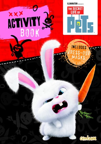 Secret Life Of Pets: Activity Book \/book by Centum Books