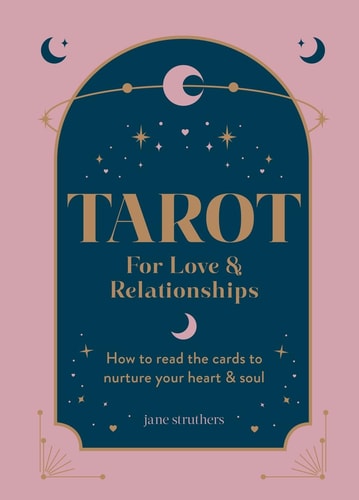 (TXS) Tarot For Love & Relationships by Jane Struthers