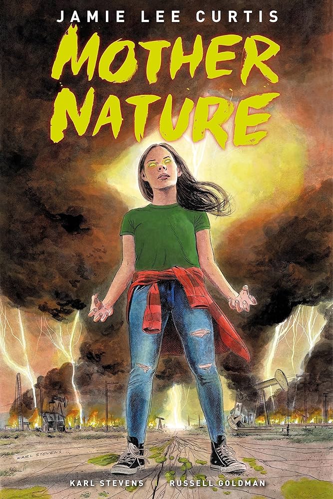 Mother Nature (Signed Edition) by Jamie Lee Curtis | Karl Stevens