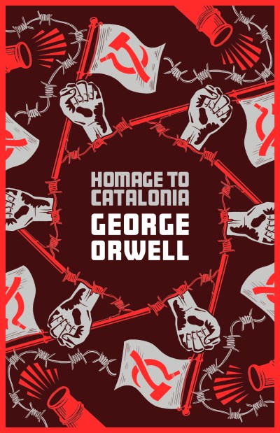 Homage To Catalonia by George Orwell