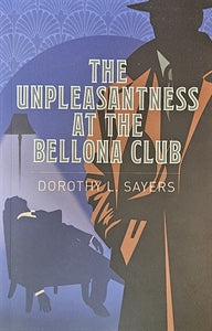 (TXS) The Unpleasantness At The Bellona Club by Dorothy L.Sayers