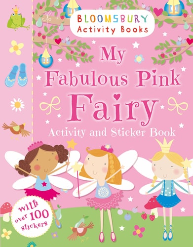 My Fabulous Pink Fairy Activity and Sticker Book by Anonymous, Anonymous