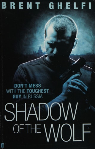 Shadow of the Wolf (shelfworn) by Brent Ghelfi