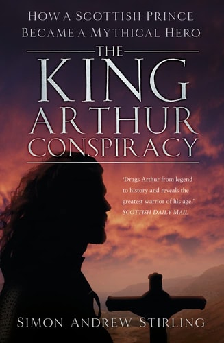 The King Arthur Conspiracy (shelfworn) by Mr Stirling