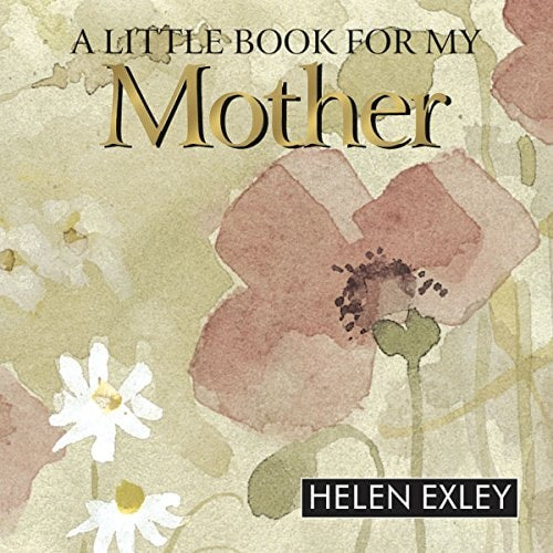 A Little Book from Helen Exley: For My Mother (HE-42608) by Various