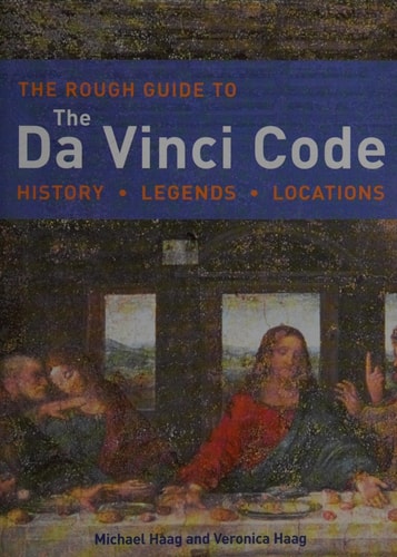 The Rough Guide to the Da Vinci Code by Michael Haag | Veronica Haag | James McConnachie