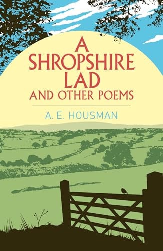 (TXS) A Shropshire Lad & Other Poems by A.E.Housman