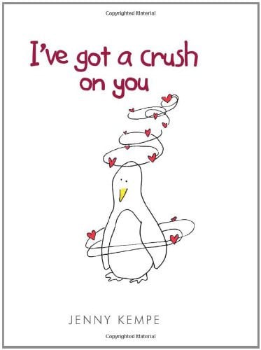 I've Got a Crush on You by Jenny Kempe
