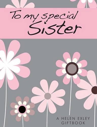 To My Special Sister by unknown author