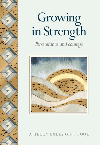 Gifts for Life from Helen Exley: Growing in Strength (HE-46750) by Various