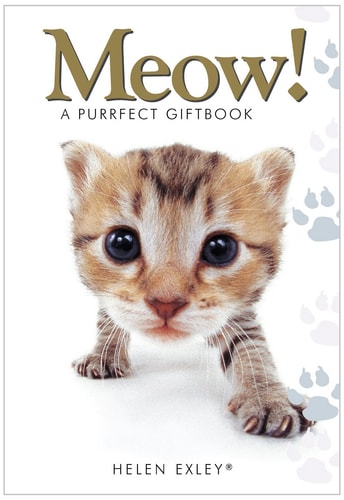 Meow!: A Purrfect Giftbook(shelfworn) by helen Exley