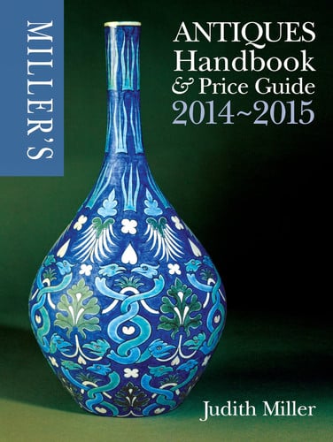 Miller's Antiques Handbook and Price Guide 2014-2015 by Judith Miller
