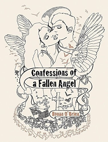 Confessions of a Fallen Angel (Shelfworn) by Ronan OBrien
