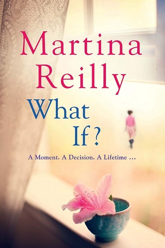 Was wäre wenn? von Martina Reilly